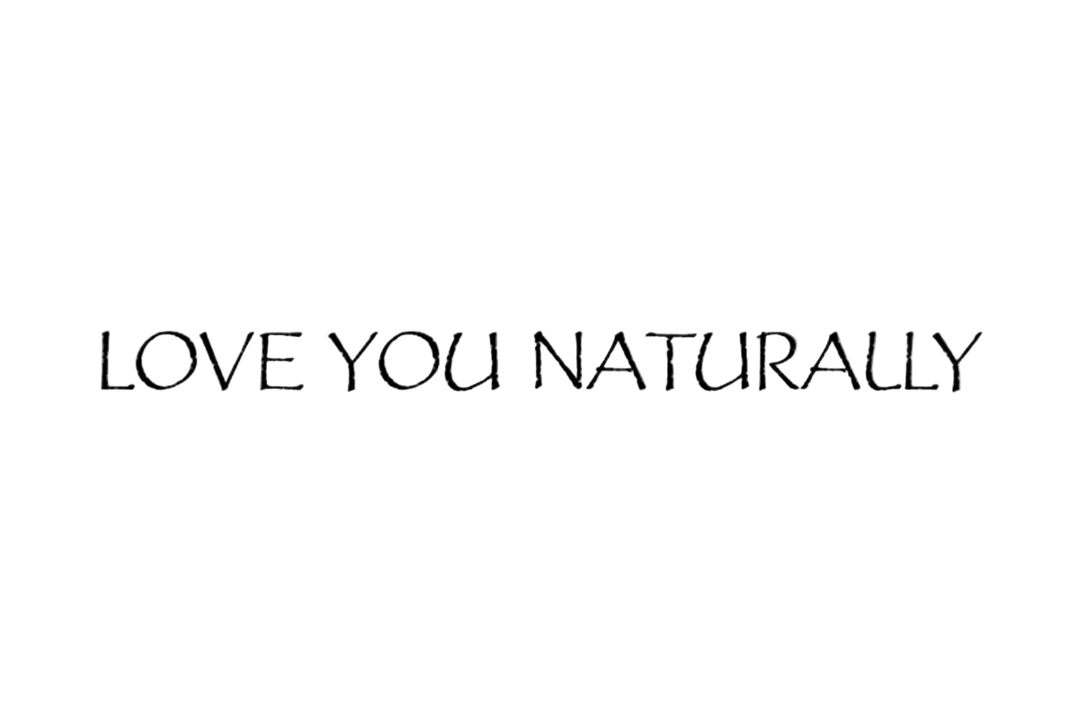 Love You Naturally